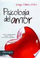 Psicología del amor : para comprender mejor esta fortaleza humana