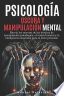 Psicología oscura y manipulación mental