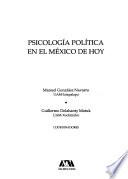 Psicología política en el México de hoy