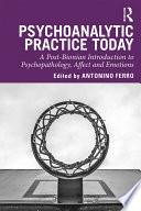 Psychoanalytic Practice Today
