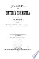 pte. 1. América indijena. pte. 2. Descubrimiento i conquista
