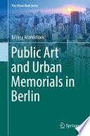 Public Art and Urban Memorials in Berlin