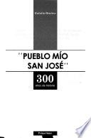 Pueblo mío San José