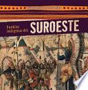Pueblos indígenas del Suroeste (Native Peoples of the Southwest)