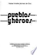 Pueblos y héroes