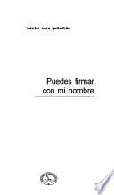 Puedes firmar con mi nombre