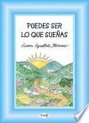 Puedes ser lo que sueñas