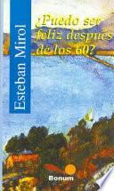 Puedo ser feliz despues de los 60? / Can I be happy after 60?