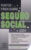 Puntos Finos sobre Seguro Social
