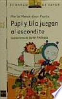 Pupi y Lila juegan al escondite