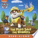 Pups Save the Bunnies (PAW Patrol)