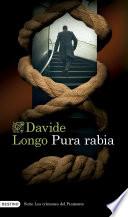 Pura rabia (Serie Los crímenes del Piamonte 3)