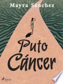 Puto cáncer