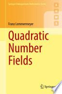 Quadratic Number Fields