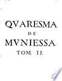 Quaresma tercera que dixo año 1682 en el insigne templo de Santa Maria de la Mar de Barcelona al Excelentisimo Señor Virrey y Real Consejo
