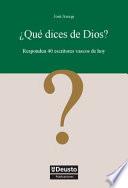 ¿Qué dices de Dios?