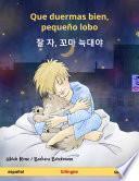 Que duermas bien, pequeño lobo – 잘 자, 꼬마 늑대야 (español – coreano)