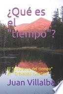 ¿Qué es el tiempo?
