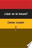 ¿Qué es la locura?