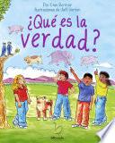 ¿Qué es la verdad?