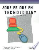 Qué Es Qué en Tecnología?