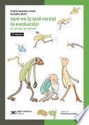 Qué es (y qué no es) la evolución