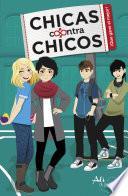 ¡Que gane el mejor! (Chicas contra Chicos 2)