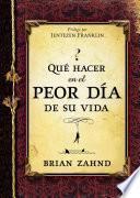 Qué hacer en el peor día de su vida