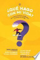 ¿Qué hago con mi vida?
