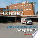 Qué Hay Dentro de Un Hospital? / What's Inside a Hospital?