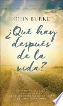 ¿Qué hay después de la vida?