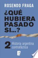 Qué hubiera pasado si...? 2