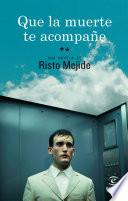 Que la muerte te acompañe (capítulo 7 a final)