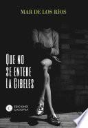 Que no se entere la Cibeles