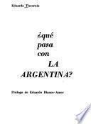 Qué pasa con la Argentina?
