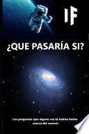 ¿Que Pasaría Si?