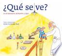 ¿Qué se ve?