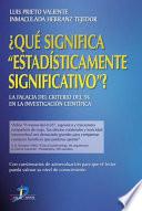 Qué significa 'estadísticamente significativo'?
