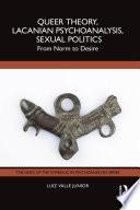 Queer Theory, Lacanian Psychoanalysis, Sexual Politics