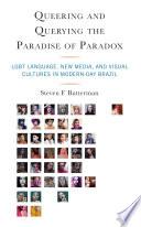 Queering and Querying the Paradise of Paradox
