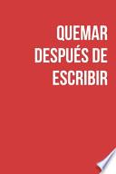 Quemar después de escribir