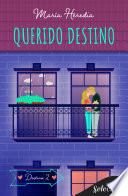 Querido Destino (Trilogía Destino 2)