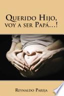 Querido Hijo, voy a ser papá