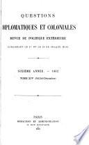 Questions diplomatiques et coloniales