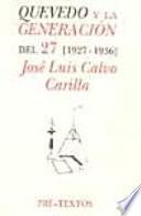 Quevedo y la Generacion del 27, (1927-1936)