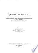 Quid ultra faciam?
