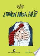 Quién anda ahi