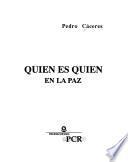 Quien es quien en la Paz