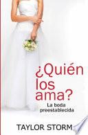 ¿Quién los ama?