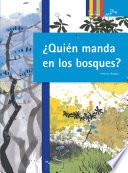 ¿Quién manda en los bosques?